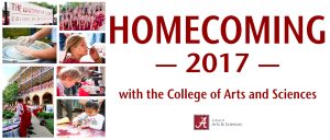 Banner with the words Homecoming 2017 with the College of Arts and Sciences