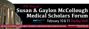 Shelby Hall, with the words 15th Annual Susan & Gaylon McCollough Medical Scholars Forum superimposed on the image
