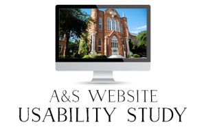 Banner with the words A&S Website Usability Study