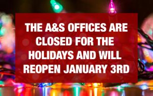 Banner with the words The A&S offices are closed for the holidays and will reopen January 3rd