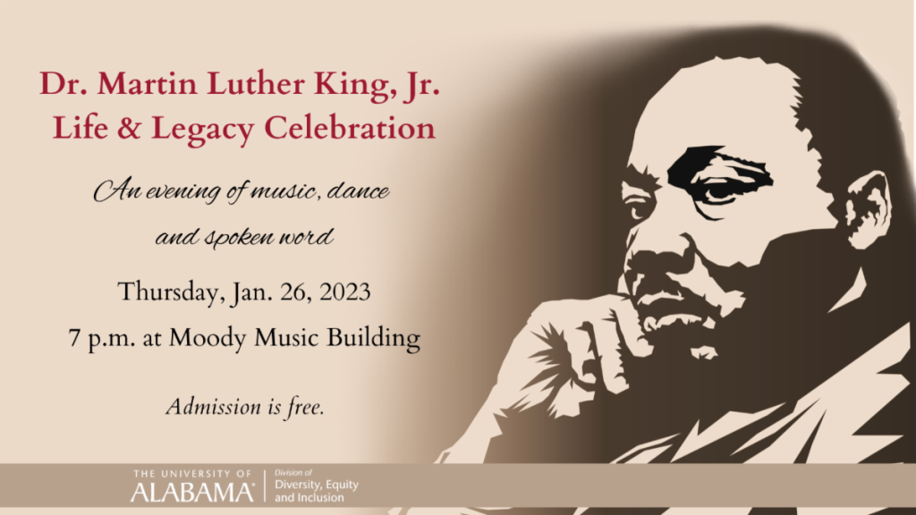 promotional graphic for the Dr. Martin Luther King, Jr. Life and Legacy Celebration, an Evening of music, dance and spoken word. Thursday, January 26, 2023. 7 p.m. at Mood Music Building. Admission is free.