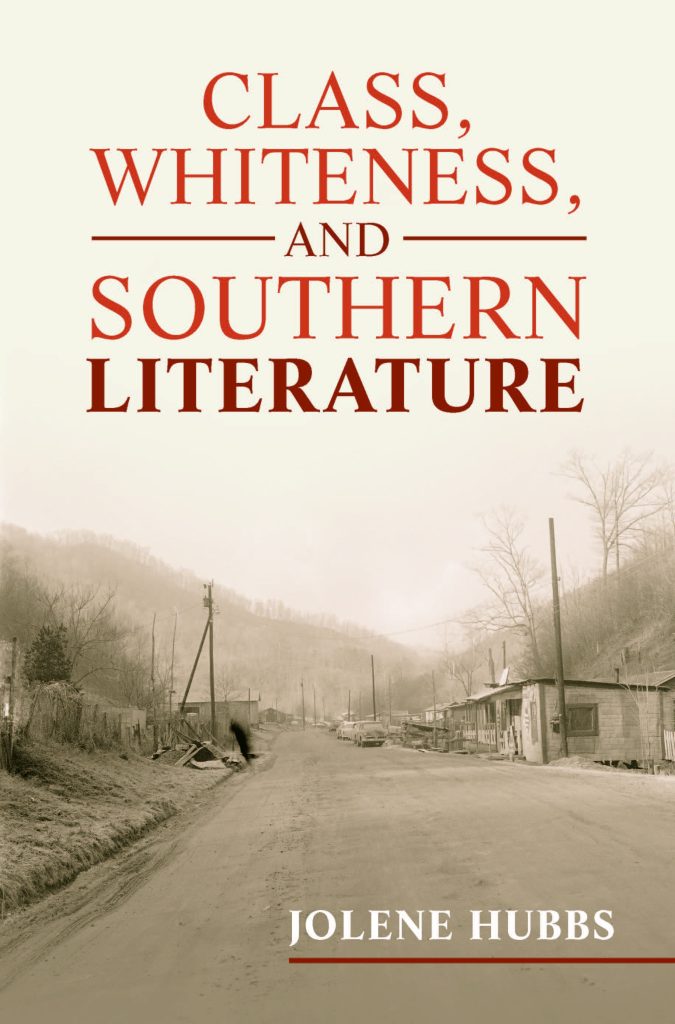 book cover for Class, Whiteness, and Southern Literature